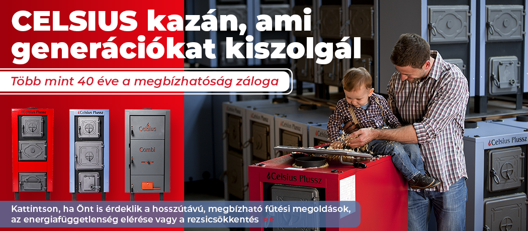celsius kazán generáciokat kiszolgal